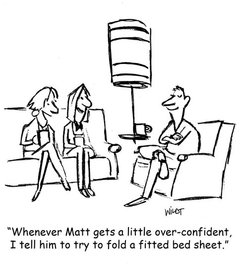 'Whenever Mat gets a little over-confident, I tell him to try to fold a fitted bed sheet.'