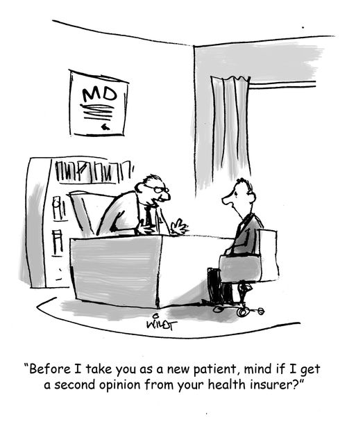 'Before I take you as a new patient, mind if I get a second opinion from your health insurer?'
