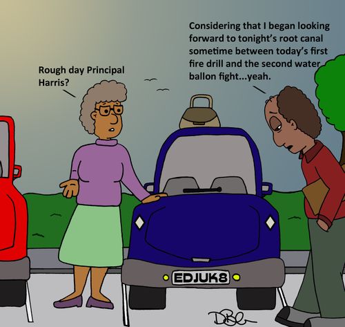 'Rough day Principal Harris?'