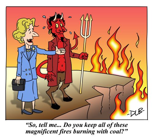 'So, tell me... Do you keep all of these magnificent fires burning with coal?'