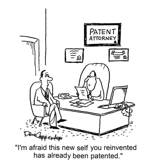 'I'm afraid this new self you reinvented has already been patented.'