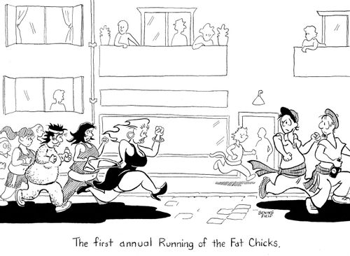 The first annual Running of the Fat Chicks.