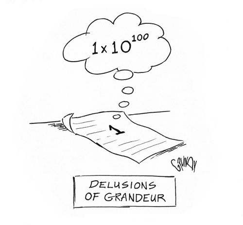 A lowly numeral has delusions of grandeur.