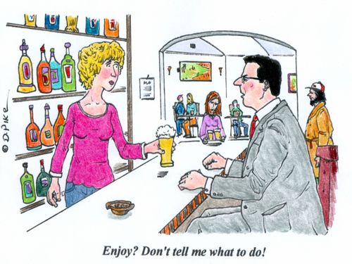 'Enjoy? Don't tell me what to do!'