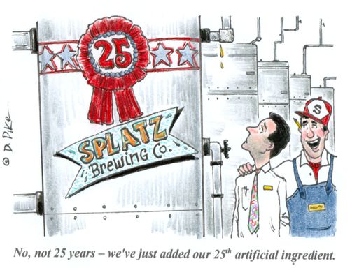 'No, not  25 years - we've just added our 25th artificial ingredient.'