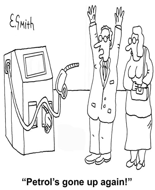'Petrol's gone up again!'