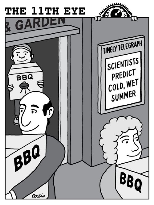 'Scientists predict cold, wet summer.'