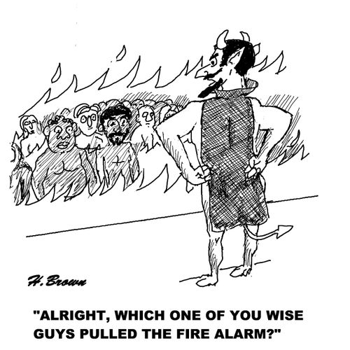 'Alright, which one of you wise guys pulled the fire alarm?' 