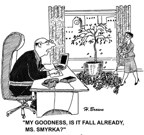 'My goodness, is it fall already, Ms. Smyrka?'