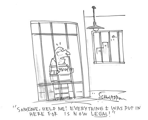 'Someone, help me! Everything I was put in here for is now legal!'