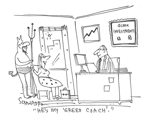 'He's my 'greed coach'.'