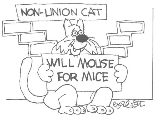 Non-Union Cat: Will Mouse For Mice.