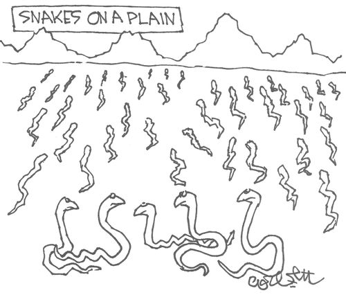 Snakes on a Plain.
