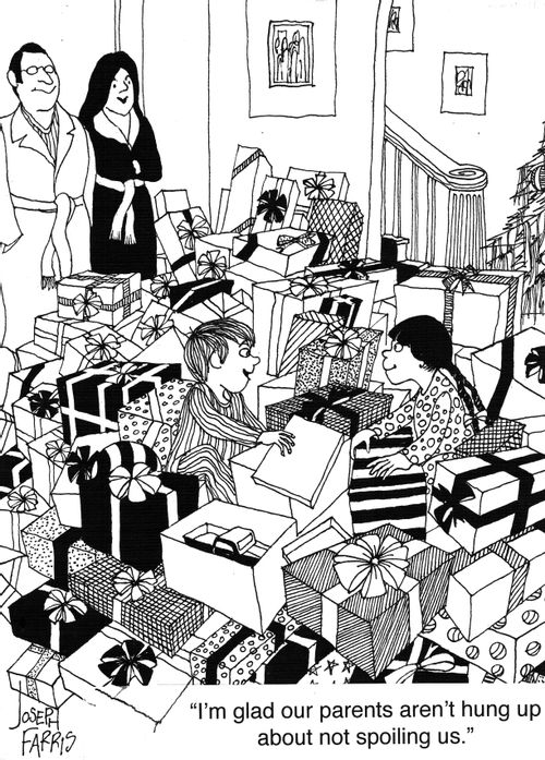 'I'm glad out parents aren't hung up about not spoiling us.'