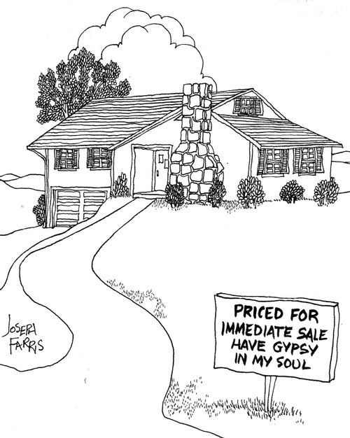 Priced for Immediate Sale - Have Gypsy in my Soul.
