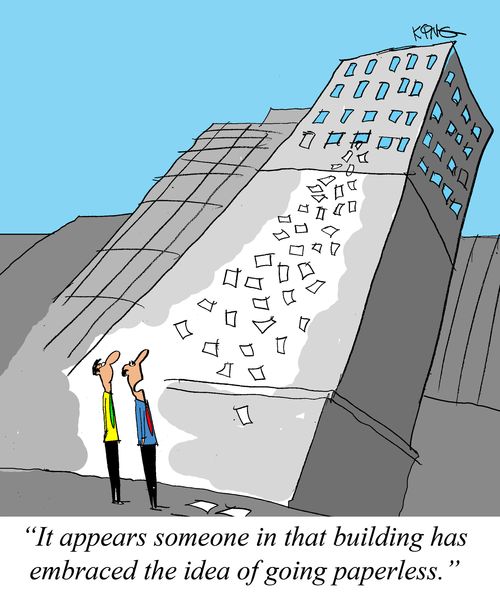 'It appears someone in that building has embraced the idea of going paperless.'