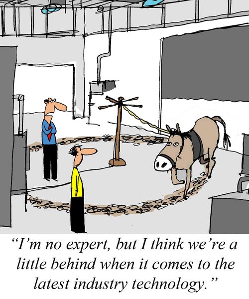 'I'm no expert, but I think we're a little behind when it comes to the latest industry technology.'