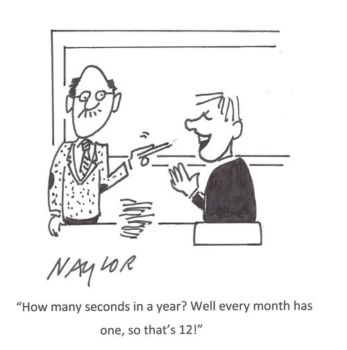 'How many seconds in a year? Well every month has one, so that's 12!'