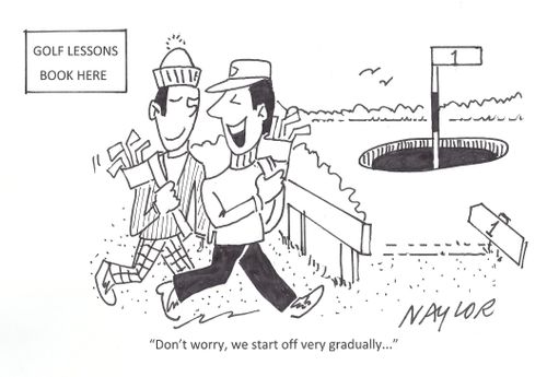 'Don't worry, we start off very gradually...'