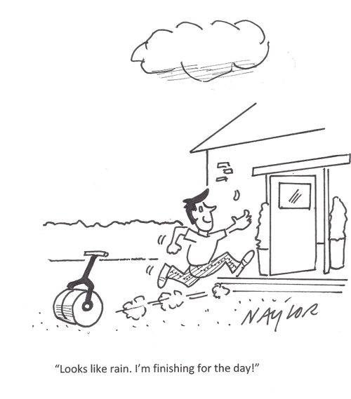 'Looks like rain. I'm finishing for the day!'