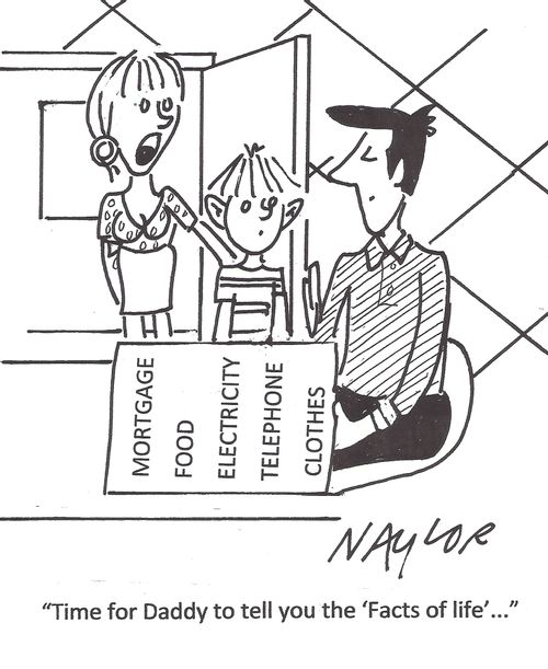 'Time for Daddy to tell you the 'Facts of life'...'