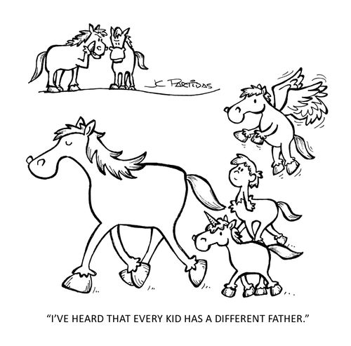 'I've heard that every kid has a different father.'