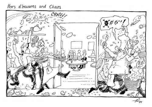 Hors d'oeuvres and Chaos...