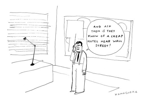 'And ask them if they know of a cheap hotel near Wall Street!'