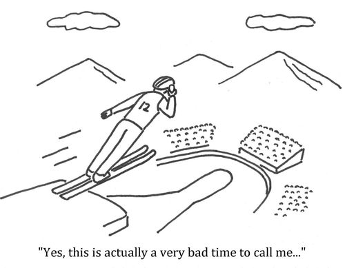 'Yes, this is actually a very bad time to call me...'