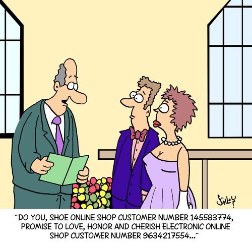 'Do you, shoe online shop customer number 145583774, promise to love, honor and cherish electronic online shop customer number 9634217554...'