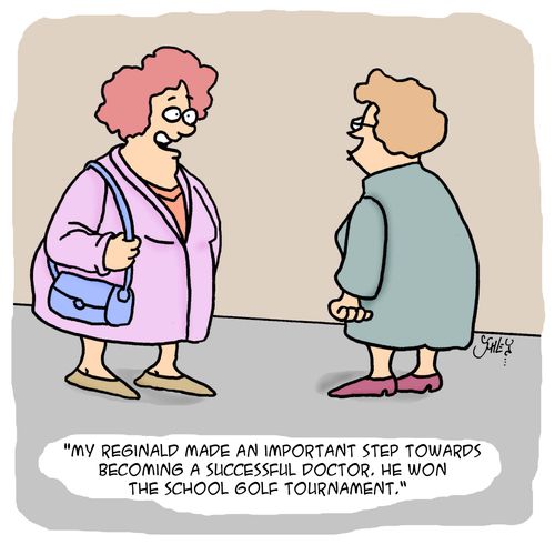 'My Reginald made an important step towards becoming a successful doctor. He won the school Golf tournament.'