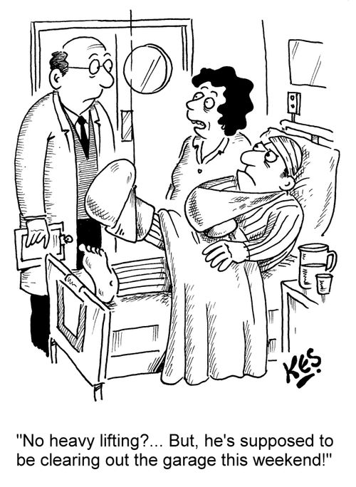 'No heavy lifting?... But, he's supposed to be clearing out the garage this weekend!'