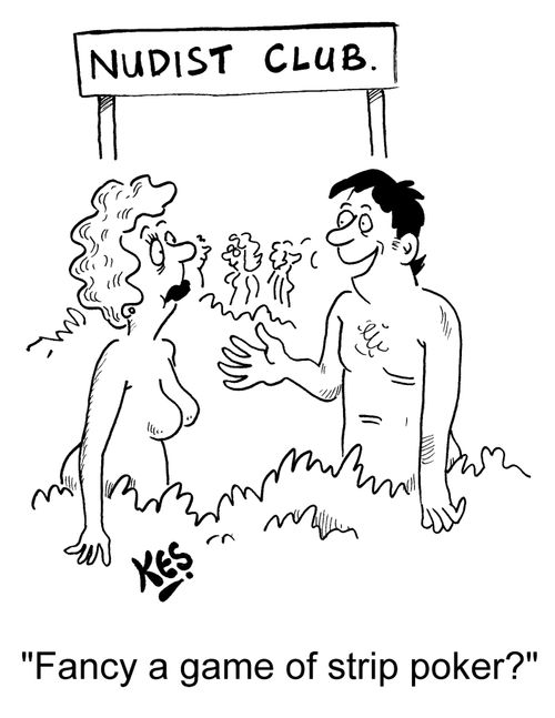 'Fancy a game of strip poker?'