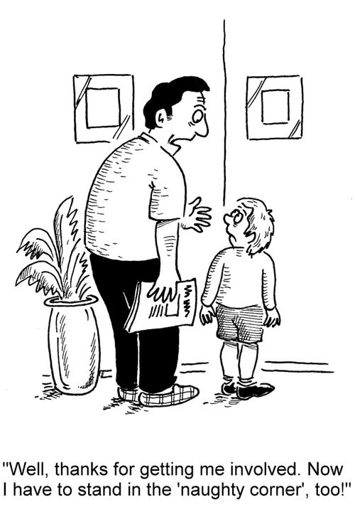 'Well, thanks for getting me involved. Now I have to stand in the 'naughty corner', too!'