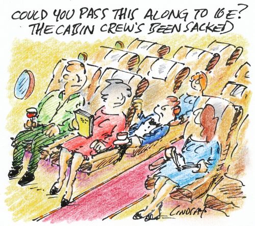 'Could you pass this along to 16 E? The cabin crew's been sacked.'