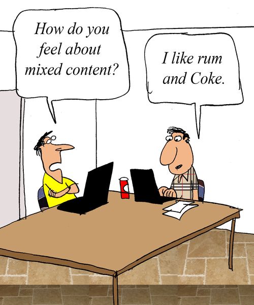 'How do you feel about mixed content?'