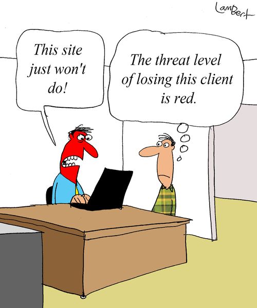 'The threat level of losing this client is red.'
