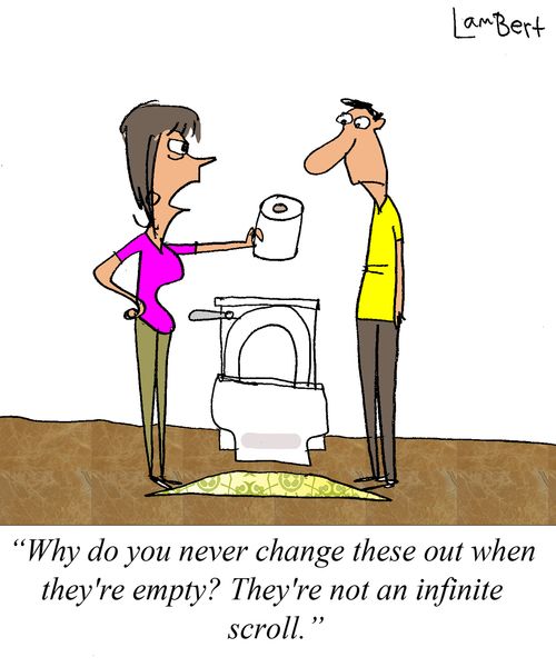 'Why do you never change these things out when they're empty?  They're not an infinite scroll.'