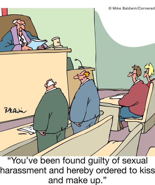 'You've been found guilty of sexual harassment and hereby ordered to kiss and make up.'