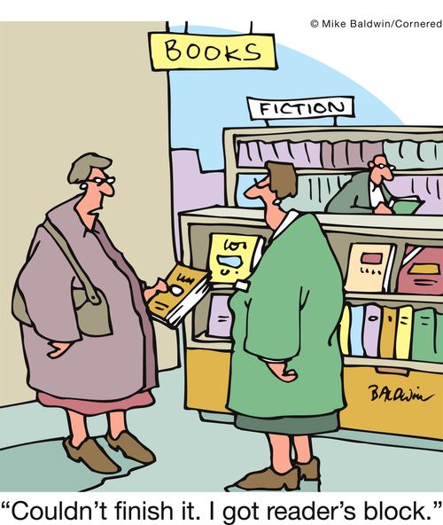 'Couldn't finish it. I got reader's block.'