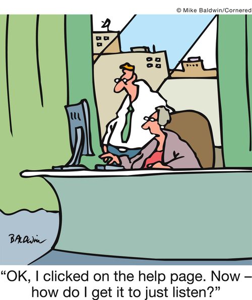 'OK, I clicked on the help page. Now - how do I get it to just listen?'