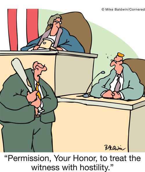 'Permission, Your Honor, to treat the witness with hostility.'
