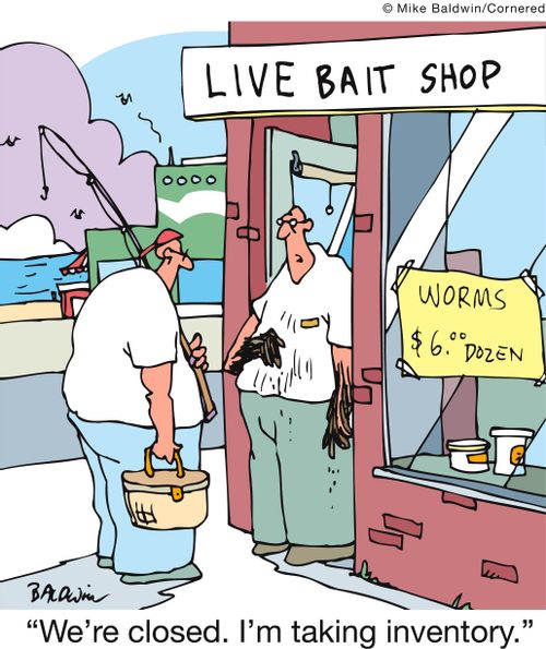 'We're closed. I'm taking inventory.'