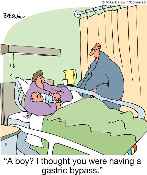 'A boy? I thought you were having a gastric bypass.'
