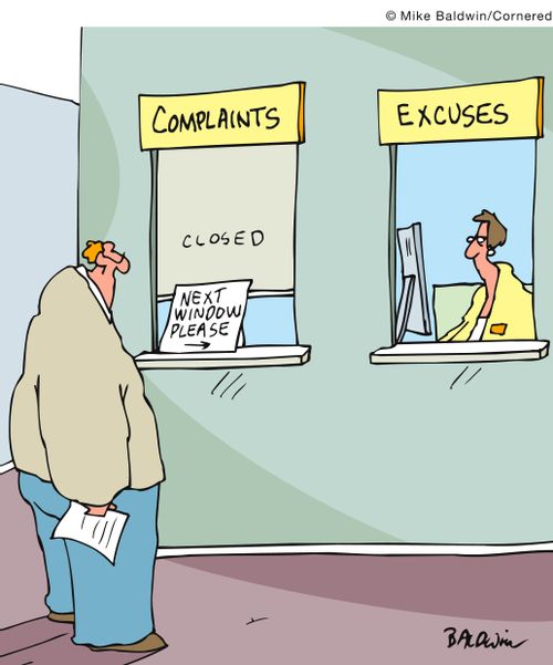 Complaints and Excuses.