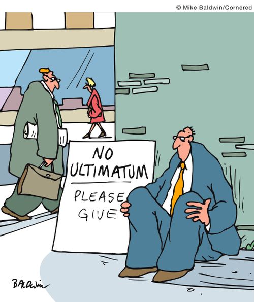 No ultimatum. Please give.