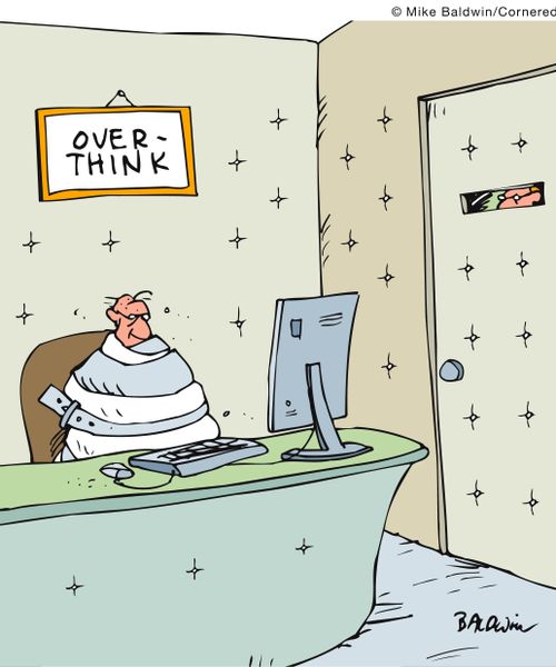 Overthink