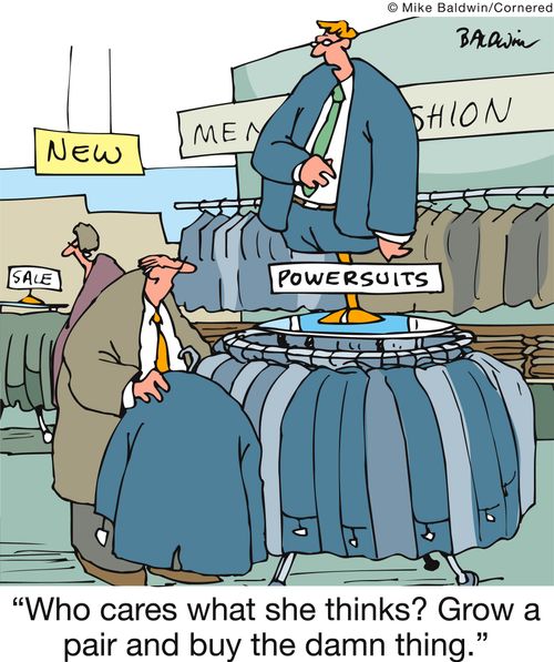 'Who cares what she thinks? Grow a pair and buy the damn thing.'