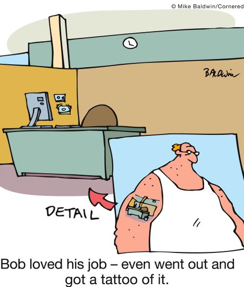 Bob loved his job - even went out and got a tattoo of it.