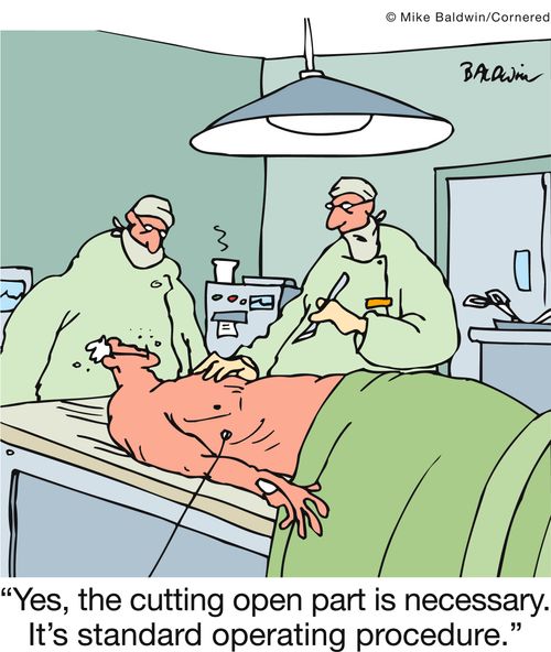 'Yes, the cutting open part is necessary. It's standard operating procedure.'